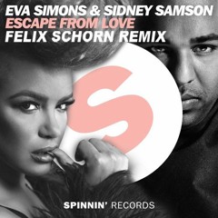 Eva Simons & Sidney Samson - Escape From Love (Felix Schorn Remix)