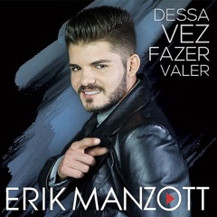 Erik Manzott Um Dia Sem Você