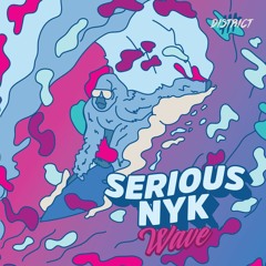 Serious Nyk- Wave(Demo)