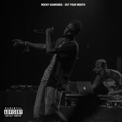 Out Your Mouth (Prod. by VaeCortez)