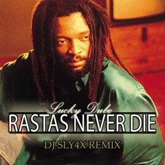 Lucky Dube-Rastas Never Die_DJ SLY4X REMIX (Island Funk)