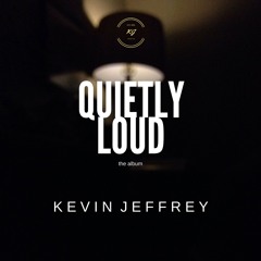 Quietly Loud (prod. by Mahlon Rhamie, Dr. Olango, Kevin Jeffrey, & Kyle Devine)