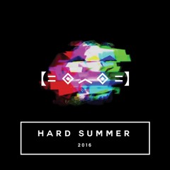 Hard Summer Mix