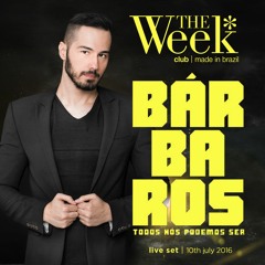 Allan Natal - Barbaros - The Week SP (Set Mix 2016)