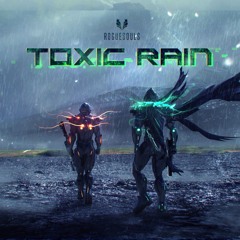 Toxic Rain