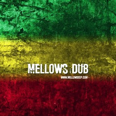 Mellow's Dub