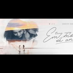 MLee Ft Soobin - Từng Ngày Em Mơ Về Anh  (Everyday I Dream Of You)