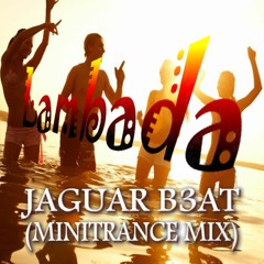 JAGUAR B3AT - Lambada  (MiniTrance Mix)