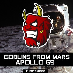 Goblins From Mars - Apollo 69 [Break Release]