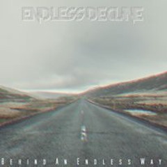 Hard To Be Free (Demo) Endless Decline