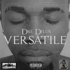 Dre Delux feat.J.PaulTheDemiGod| Fragile Dreams