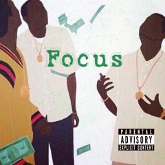 AP - Focus Ft. Boom, Tay Armani, Haze Prod. By Bquake  & Ejay Beats
