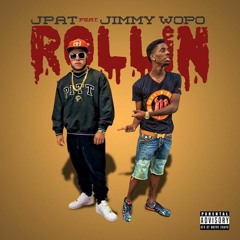 JPat - Rollin ft. Jimmy Wopo