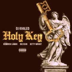 DJ Khaled - Holy Key Feat. Big Sean & Kendrick Lamar (COCELLA Trap Remix)