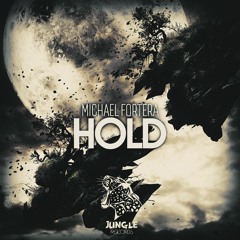 Michael Fortera - Hold (Original Mix) [FREE DOWNLOAD BUTTON]