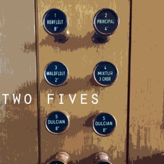 two fives