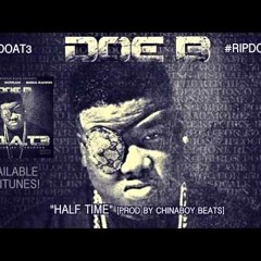 Doe B "Half Time" [Official Audio]