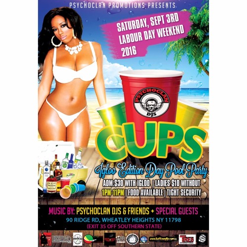 (Psychoclan)Presents CUPS Igloo Day Pool Party SEP 3 NYC 2016