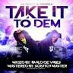 Lil Natty & Thunda - Take It To Dem [2016 Soca]