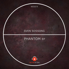 Sven Sossong - Phantom (Original Mix) [Minds Of Sin]