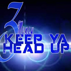 Z Money - Keep Ya Head Up - 2016