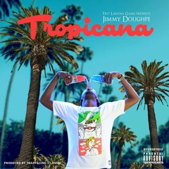 Tropicana [prod. Trappacino X Lavish]