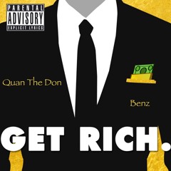 Get Rich Freestyle Ft. Benz (Prod. Jacob Lethal Beats)