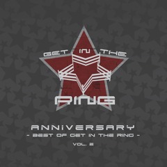「ANNIVERSARY ～Best of GET IN THE RING Vol.2～」Crossfade demo