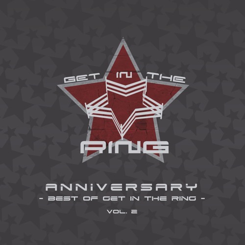 「ANNIVERSARY ～Best of GET IN THE RING Vol.2～」Crossfade demo