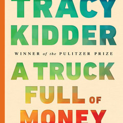 A Truck Full of Money by Tracy Kidder, read by Paul Michael