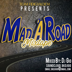 "MAD A ROAD" DANCEHALL - DJ GIO