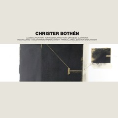 CHRISTER BOTHÉN - FRAMKALLNING 2, SOLO FÖR BASKLARINETT (iDEAL139 LP)