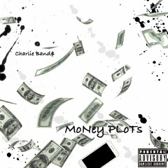 Charlie Bands- Money Plots
