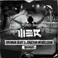 Brennan Heart - Imaginary (HARD MIND Bootleg)