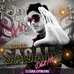 AAJ HAI SAGAI - Remix + DJ SURAJ SP MIXING