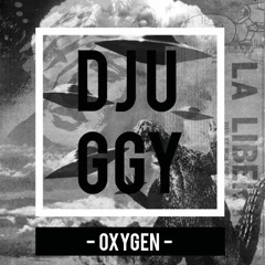 Djuggy - Oxygen [PREVIEW]