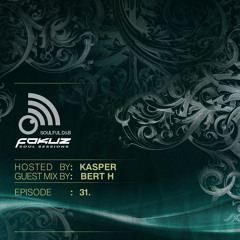 Fokuz Recordings Podcast #31 - Bert H & Anthony Kasper