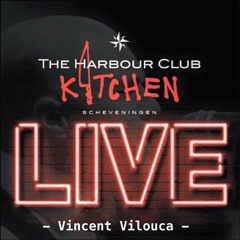 Vincent Vilouca - Every Kinda  People (Robert Palmer) Live @ The Harbour Club Kitchen Scheveningen