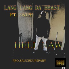 HELL NAW X SWIPE