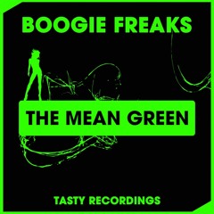 Boogie Freaks - The Mean Green (Audio Jacker Remix)
