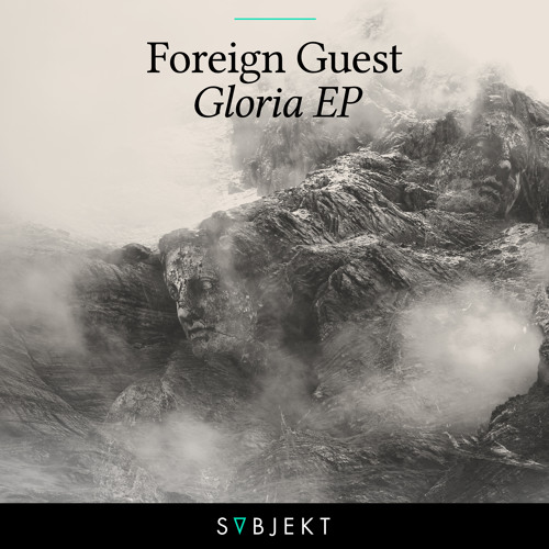 Foreign Guest - Lenitas [OUT NOW]