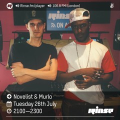 Rinse FM Podcast - Novelist and Murlo - 26th July 2016