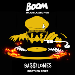 Major Lazer & MOTi - BOOM (BA$$ILONES Bootleg REHIT)