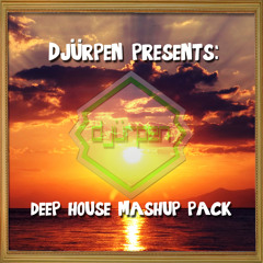 Djürpen's Deep House Mashup Pack