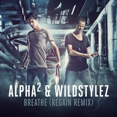 Alpha² & Wildstylez - Breathe (Regain Remix)