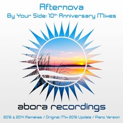Afternova - By Your Side (2016 Remake) [Abora Recordings]