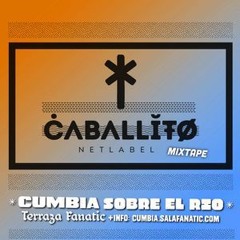 Caballito ☼ Cumbia Sobre el Rio #5
