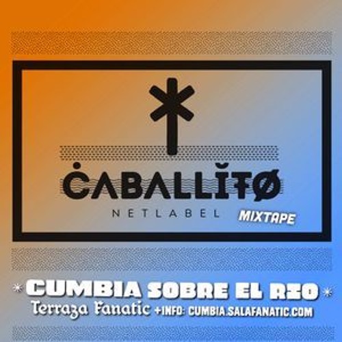 Caballito ☼ Cumbia Sobre el Rio #5