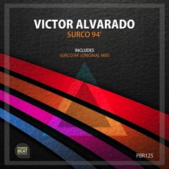 Víctor Alvarado - Surco 94' (Original Mix)