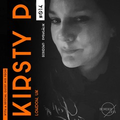 Episode #014 Kirsty P x Svengãlik